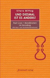 Und diesmal ist es anders - Past Lives + Mondknoten im Horoskop