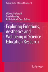 Exploring Emotions, Aesthetics and Wellbeing in Science Education Research