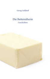 Die Butternäherin