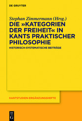 Die 'Kategorien der Freiheit' in Kants praktischer Philosophie