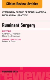 Ruminant Surgery, An Issue of Veterinary Clinics of North America: Food Animal Practice,