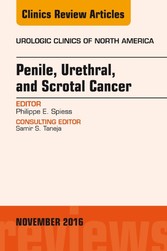 Penile, Urethral, and Scrotal Cancer, An Issue of Urologic Clinics of North America,