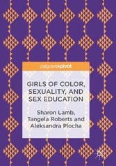 Girls of Color, Sexuality, and Sex Education