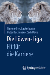 Die Löwen-Liga: Fit für die Karriere