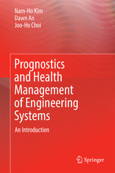 Prognostics and Health Management of Engineering Systems