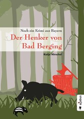 Der Henker von Bad Berging