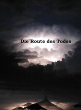 Die Route des Todes