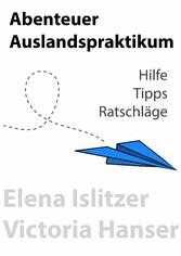 Abenteuer Auslandspraktikum