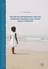 Racism in Contemporary African American Children's and Young Adult Literature