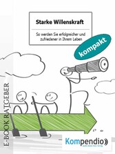 Starke Willenskraft