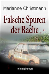 Falsche Spuren der Rache