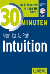 30 Minuten Intuition