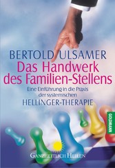 Das Handwerk des Familien-Stellens