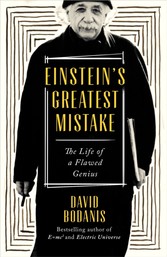 Einstein's Greatest Mistake