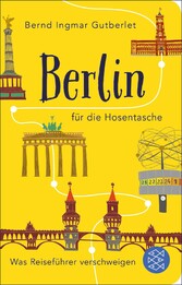 Berlin für die Hosentasche