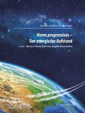 Homo progressivus - Der energische Aufstand