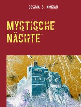 Mystische Nächte