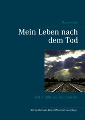 Mein Leben nach dem Tod