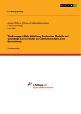 Werkzeuggestützte Ableitung Boolescher Modelle auf Grundlage existierender Variabilitätsmodelle. Eine Betrachtung