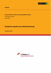 Rechtliche Aspekte des E-Mail-Marketings