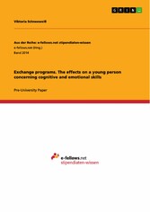 Exchange programs. The effects on a young person concerning cognitive and emotional skills