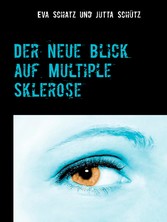 Der neue Blick auf Multiple Sklerose