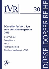 Düsseldorfer Vorträge zum Versicherungsrecht 2015