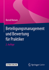 Beteiligungsmanagement und Bewertung für Praktiker