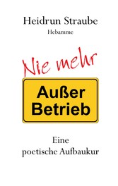 Nie mehr "Außer Betrieb"