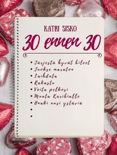 30 ennen 30