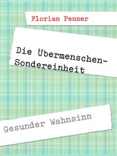 Die Übermenschen-Sondereinheit