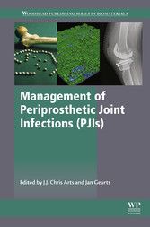 Management of Periprosthetic Joint Infections (PJIs)