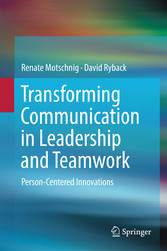 Transforming Communication in Leadership and Teamwork