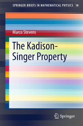 The Kadison-Singer Property