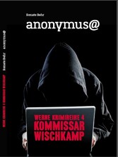 Kommissar Wischkamp: Anonymus@