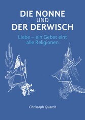 Die Nonne und der Derwisch