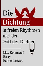 Die Dichtung in freien Rhythmen und der Gott der Dichter