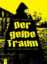 Der gelbe Traum