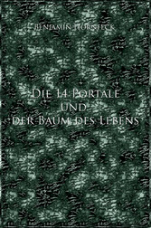 Die 14 Portale und der Baum des Lebens