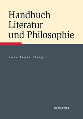 Handbuch Literatur und Philosophie