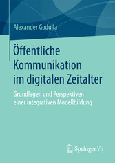 Öffentliche Kommunikation im digitalen Zeitalter