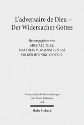 L'adversaire de Dieu - Der Widersacher Gottes