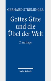 Gottes Güte und die Übel der Welt