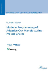 Modular Programming of Adaptive CAx Manufacturing Process Chains (E-Book)