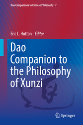 Dao Companion to the Philosophy of Xunzi