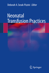 Neonatal Transfusion Practices