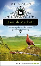 Hamish Macbeth geht auf die Pirsch