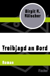 Treibjagd an Bord