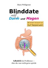 Blinddate mit Magen und Darm