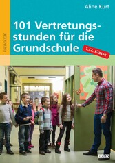 101 Vertretungsstunden für die Grundschule 1./2. Klasse